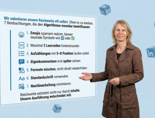 Wir sabotieren unsere LinkedIn-Reichweite oft selbst – ohne es zu merken.