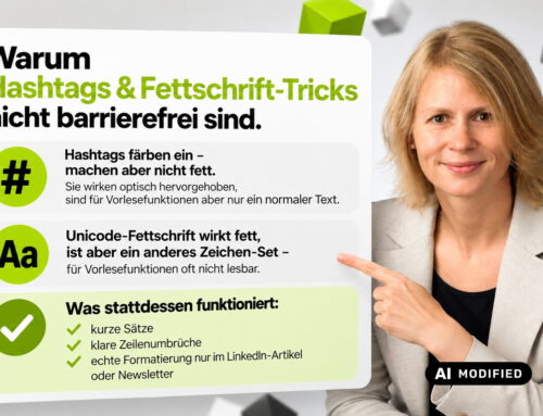 Barrierefrei hervorheben auf LinkedIn: Warum Hashtags und Unicode-Fettschrift nicht funktionieren