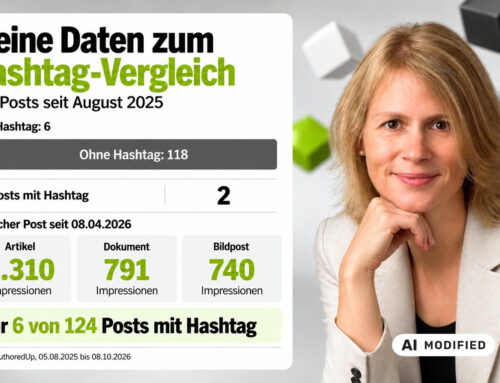 LinkedIn Hashtags testen: Warum meine Zahlen keinen Vergleich tragen